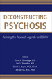 Deconstructing Psychosis