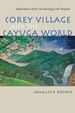 Corey Village and the Cayuga World