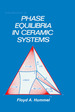Introduction to Phase Equilibria in Ceramic Systems