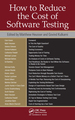 How to Reduce the Cost of Software Testing