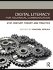 Digital Literacy for Technical Communication