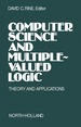 Computer Science and Multiple-Valued Logic