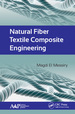 Natural Fiber Textile Composite Engineering