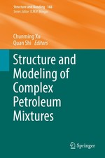 Structure and Modeling of Complex Petroleum Mixtures