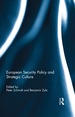 European Security Policy and Strategic Culture