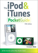 Ipod and Itunes Pocket Guide, the