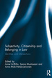 Subjectivity, Citizenship and Belonging in Law