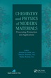 Chemistry and Physics of Modern Materials