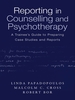 Reporting in Counselling and Psychotherapy