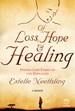 Of Loss, Hope and Healing