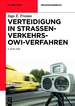 Verteidigung in Straenverkehrs-Owi-Verfahren