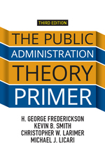 The Public Administration Theory Primer