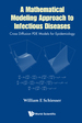 Mathematical Modeling Approach to Infectious Diseases, a: Cross Diffusion Pde Models for Epidemiology