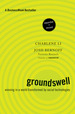 Groundswell, Expanded and Revised Edition