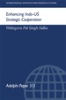 Enhancing Indo-Us Strategic Cooperation