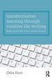 Transformative Learning Through Creative Life Writing