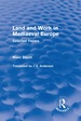 Land and Work in Mediaeval Europe (Routledge Revivals)