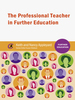 The Professional Teacher in Further Education