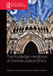 The Routledge Handbook of Criminal Justice Ethics