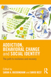 Addiction, Behavioral Change and Social Identity