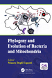 Phylogeny and Evolution of Bacteria and Mitochondria