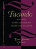 Facundo and the Construction of Argentine Culture