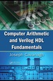 Computer Arithmetic and Verilog Hdl Fundamentals