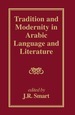 Tradition and Modernity in Arabic Language and Literature