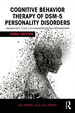 Cognitive Behavior Therapy of Dsm-5 Personality Disorders