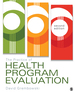 The Practice of Health Program Evaluation