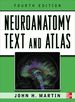 Neuroanatomy Text and Atlas 4/E Inkling Chapter (Enhanced Ebook)