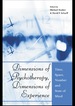 Dimensions of Psychotherapy, Dimensions of Experience