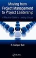 Moving From Project Management to Project Leadership