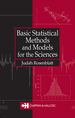 Basic Statistical Methods and Models for the Sciences