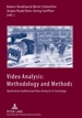 Video Analysis: Methodology and Methods