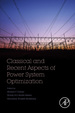 Classical and Recent Aspects of Power System Optimization