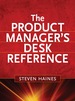 The Product Manager's Desk Reference