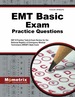 Emt Basic Exam Practice Questions