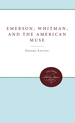 Emerson, Whitman, and the American Muse