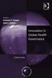 Innovation in Global Health Governance: Critical Cases