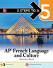 5 Steps to a 5: Ap French Language and Culture