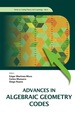 Advances in Algebraic Geometry Codes