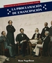 La Proclamacin De Emancipacin (Emancipation Proclamation)