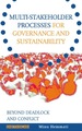 Multi-Stakeholder Processes for Governance and Sustainability