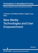 New Media Technologies and User Empowerment