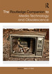 The Routledge Companion to Media Technology and Obsolescence