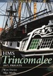 Hms Trincomalee 1817, Frigate