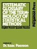 Systematic Glossary of the Terminology of Statistical Methods