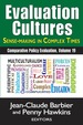 Evaluation Culturessense-Making in Complex Times