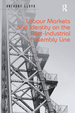 Labour Markets and Identity on the Post-Industrial Assembly Line